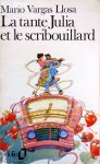 Llosa, Mario Vargas - La tante Julia et le scribouillard (FRANSTALIG)