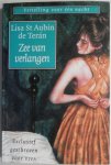 Aubin de Teran St, Lisa vert. Goddijn Anneke - Zee van verlangen. Vertelling voor een nacht.  Exclusief voor Viva