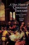 Linwood Urban - A Short History of Christian Thought