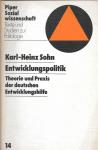 karl-heinz sohn - entwicklungspolitik, theorie und praxis der deutschen entwicklungshilfe
