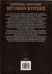 Bauval, Robert en Adrian Gilbert .. Illustraties van  Robin Cook en Robert Bauval - Het Orion Mysterie. Het raadsel van de piramiden onthuld .. Vermoedelijk is er de laatste honderd jaar geen boek over Egypte verschenen dat zoveel discusie .