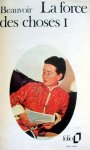 Beauvoir, Simone de - La force des choses (Tome I) (FRANSTALIG)