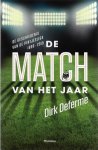Deferme, Dirk - De match van het jaar