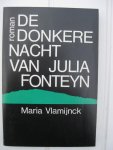 Vlamijnck, Maria - De donkere nacht van Julia Fonteyn.