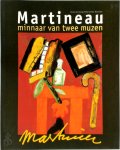 K. de Jong, M. Bertina - Martineau minnaar van twee muzen