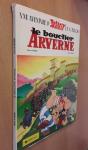 Goscinny & Uderzo - Une Aventure d'Astérix le Gaulois: Le bouclier Arverne