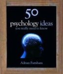 Furnham A - 50 psychology ideas you really need to know