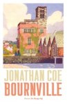 Jonathan Coe - Bournville Jonathan Coe - Bournville