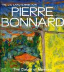 BONNARD -  Gale, Matthew: - Pierre Bonnard. The Colour of Memory.