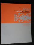 Catalogus - Arts premiers Parcours du Monde, Paris
