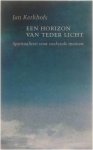 Jan Kerkhofs - Een horizon van teder licht - Spritualiteit voor zoekende mensen