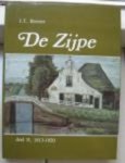Bremer, J.T. - De Zijpe deel II 1813-1920 - 9789090046761