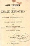 Schreber, Dr. D.G.M. - Onze Kinderen hunne kwade gewoonten en nadeelige ligchaamshoudingen