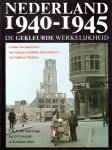 Iddekinge, P.R.A. / Constant, Jac. G. / Korthals Altes, A. - Nederland 1940-1945. De gekleurde werkelijkheid