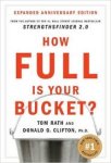 Rath, Tom, Donald D. Clifton - How Full Is Your Bucket ? Expanded Anniversary Edition + CD