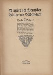 Schalik, Gustav - Meisterbuch Deutscher Götter- und Heldensagen Schalik, Gustav - Meisterbuch Deutscher Götter- und Heldensagen