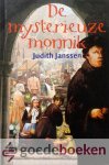 Janssen, Judith - De mysterieuze monnik *nieuw* - laatste exemplaar!
