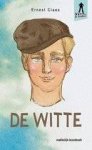CLAES, ERNEST. - De Witte  [ MAKKELIJK-LEZENBOEK ]