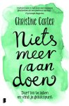 Christine Carter - Niets meer aan doen Christine Carter - Niets meer aan doen