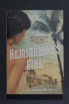 Erika ROBUCK - Hemingway's Girl. A Novel.