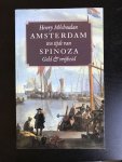 Henry Méchoulan 116452 - Amsterdam ten tijde van Spinoza Geld en vrijheid