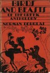 DOUGLAS, Norman - Birds and Beasts of the Greek Anthology.