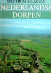 Woudt, Klaas  [redactie] - Spectrum  Atlas van Nederlandse Dorpen