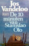 Vandeloo, Jos - De 10 minuten van Stanislao Olo