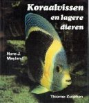 Mayland, Hans J. - Koraalvissen en lagere dieren