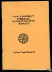 Tulkou Pema Wangyal - L'Entrainement spirituel en relation avec le Bardo.