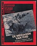 Piet Kamphuis en Herman Amersfoort. - De meidagen van 1940 - Waarom hebben we de oorlog zo snel verloren