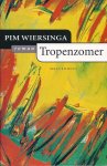 Wiersinga, Pim - Tropenzomer [roman]