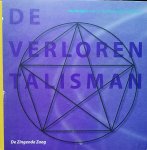 Moorman , George . ( Redactie. ) - De Verloren Talisman . ( Taalmagie van 37 hedendaagse dichters . ) Gesigneerd met een opdracht .