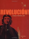 Lincoln Cushing 303560 - Revolucion! Cuban Poster Art