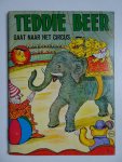 Hall, D. - Teddie Beer gaat naar het circus.