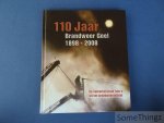 N/A. - 110 jaar brandweer Geel 1898?2008 : de opmerkelijkste foto's uit het brandweerarchief.