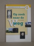 Mourik, Drs. J. van - Op zoek naar de Weg. Methode godsdienst voor het voortgezet onderwijs. Deel 1 vmbo - b/lwo.