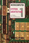 Kemper / Stevens / Eijnden - MICROCOMPUTER SYSTEEMARCHITECTUUR I