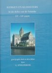 Spijkerboer, G. - Kerken en kloosters in de delta van de Schelde 13e -14e eeuw