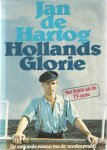 Hartog, Jan de - Hollands Glorie. Roman van de zeesleepvaart