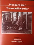 Govers, Carl / Cuijpers, Gertie - Honderd jaar Transvaalkwartier