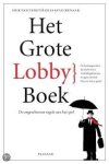 Venetië, Erik van, Jaap luikenaar - Het Grote Lobbyboek. De ongeschreven regels van het spel