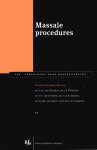 Heusden, L.A. van ... [et al.]/ - Massale procedures : preadviezen Jonge VAR 2014.
