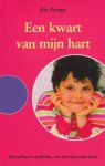 Prange, Ria - Een kwart van mijn hart. Het verhaal van Robin, een heel bijzonder kind.
