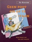 Ed Nissink - Geen poot om op te staan / wijze lessen van een anti-meester