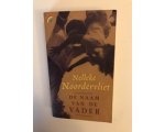 Nelleke Noordervliet - Naam Van De Vader