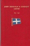 Author unknown - John Denholm and Company Ltd 1851-1951 Shipbrokers, stevedores, bunkering, chartering and forwarding agents