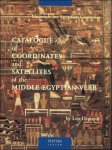 DEPUYDT, LEO. - CATALOGUE OF COORDINATES AND SATELLITES OF THE MIDDLE EGYPTIAN VERB.
