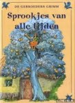 Grimm, J. - Sprookjes van alle tijden / druk 1