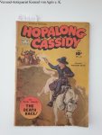 Fawcett Publication: - Hopalong Cassidy No. 33 : the death race! :